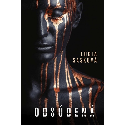 Odsúdená - Lucia Sasková