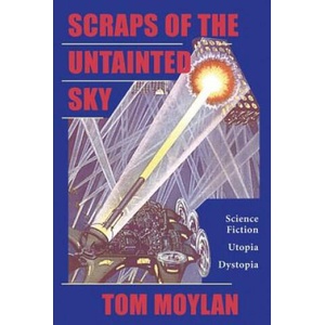 Scraps Of The Untainted Sky (ISBN: 9780813397689)