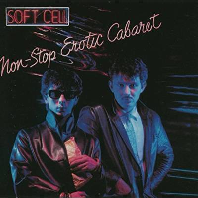 Soft Cell - SOFT CELL - NON-STOP EROTIC CABARET Vinyl
