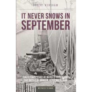 It Never Snows in September | Robert Kershaw (ISBN: 9781910809617)