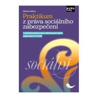 Praktikum z práva sociálního zabezp...5v - Gabriela Halířová