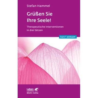 Grüßen Sie Ihre Seele!