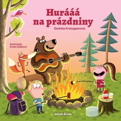 Hurááá na prázdniny - Daniela Krolupperová