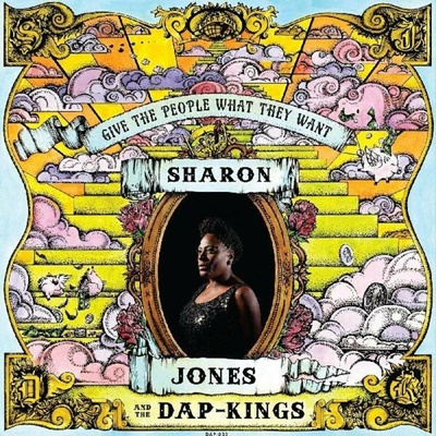 Give the People What They Want Sharon Jones & The Dap-Kings LP