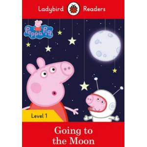 Peppa Pig Going to the Moon - Ladybird Readers Level 1 | Ladybird (2019)