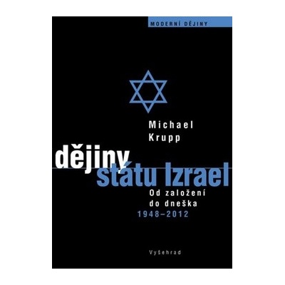 Dějiny státu Izrael - M. Sachar Howard