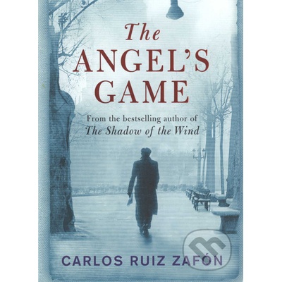 The Angel's Game - Carlos Ruiz Zafon
