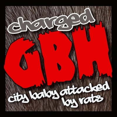 G.B.H.: CITY BABY ATTACKED BY CD