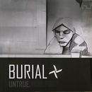 Untrue - Burial LP