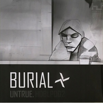 Untrue - Burial LP