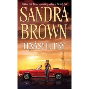 Texas! Lucky | Sandra Brown (2001)