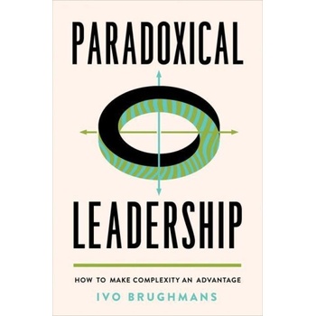 Paradoxical Leadership
