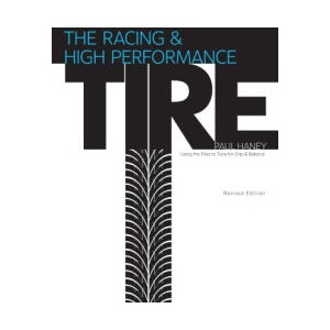 The Racing & High-Performance Tire | Paul W Haney (ISBN: 9781468610024)