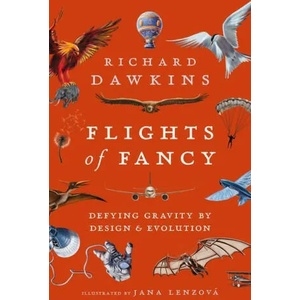 Flights of Fancy | Richard Dawkins (ISBN: 9781838937867)