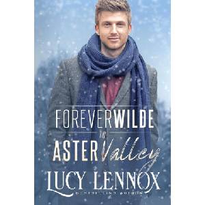 Forever Wilde in Aster Valley | Lucy Lennox (ISBN: 9781954857087)