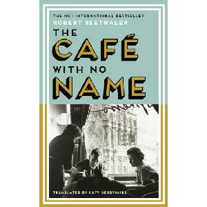 The Café with No Name (ISBN: 9781837260164)