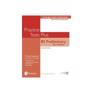 Cambridge English Qualifications: B1 Preliminary for Schools Practice Tests Plus (ISBN: 9781292282169)