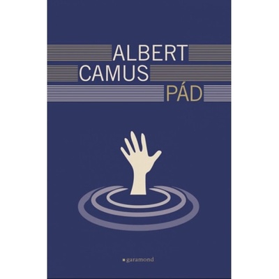 Pád - 4.vydání - Albert Camus