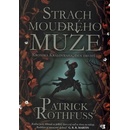 Knihy Strach moudrého muže - Patrick Rothfuss