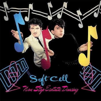 Soft Cell - Non-Stop Ecstatic Dancing (Deluxe Edition) (2 CD) (0602435888125)