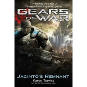 Gears Of War: Jacinto's Remnant (ISBN: 9781841497389)