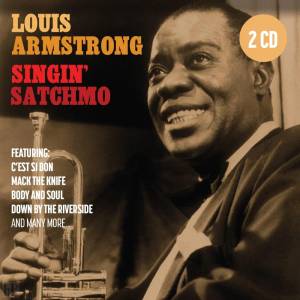 DM discont Armstrong Louis: Singin’ Satchmo - 2CD (078598)