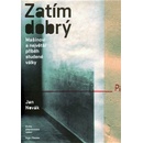 Zatím dobrý