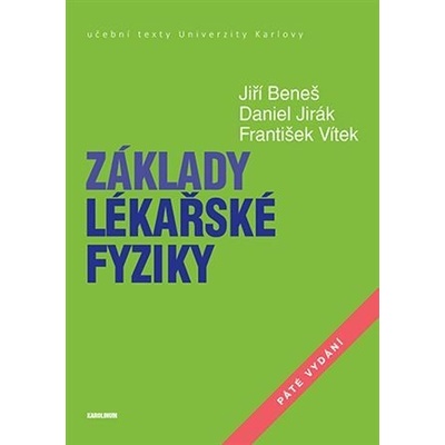 Základy lékařské fyziky 5.vydání