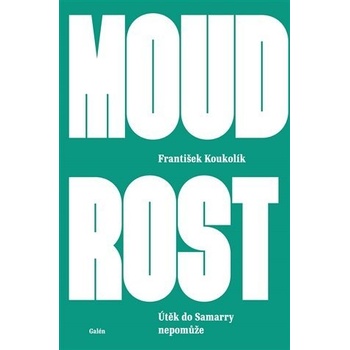 Moudrost - František Koukolík