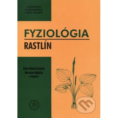 Fyziológia rastlín - Elena Masarovičová
