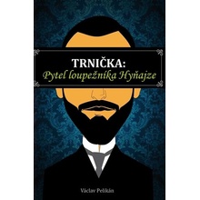 Trnička: Pytel loupežníka Hyňajze