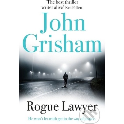 Rogue Lawyer - Grisham John