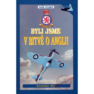 Byli jsme v bitvě o Anglii