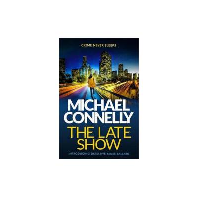 The Late Show Michael Connelly