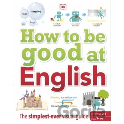 How to be Good at English - Dorling Kindersley