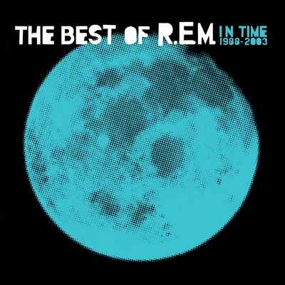 R.E.M. - IN TIME: THE BEST OF R.E.M. 1988-2003 LP