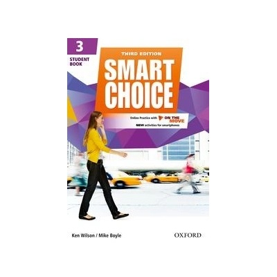 Smart Choice: Level 3: Student Book with Online Practice and on the Move Smart Learning On the Page and on the Move