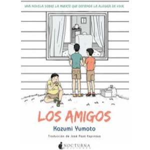 Los amigos | KAZUMI YUMOTO (ISBN: 9788494335419)