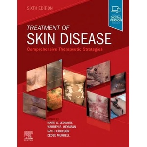 Treatment of Skin Disease | Mark G. Lebwohl, Warren R. Heymann, Ian Coulson, Dedee Murrell (ISBN: 9780702082108)
