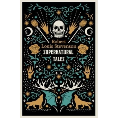 Supernatural Tales - Robert Louis Stevenson