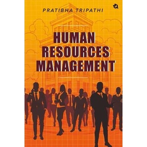 Human Resources Management | Pratibha Tripathi (ISBN: 9789358988932)