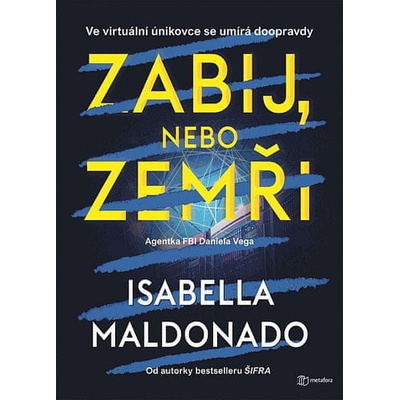 Zabij, nebo zemři