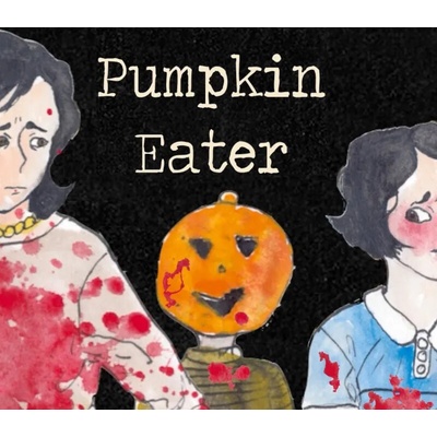 Pumpkin Eater