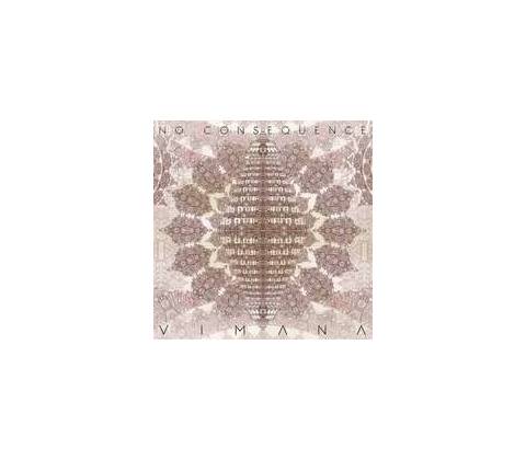 No Consequence - Vimana CD