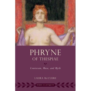 Phryne of Thespiae | McClure, Laura (ISBN: 9780197580851)