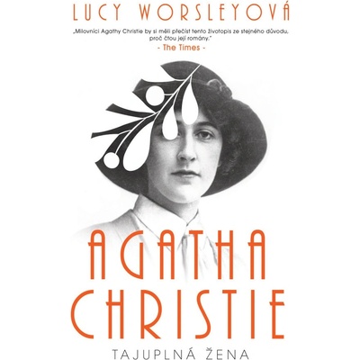 Agatha Christie - Velmi výjimečná žena