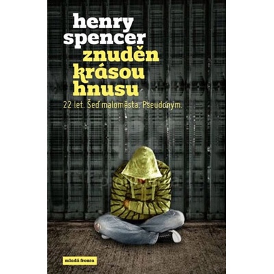 Znuděn krásou hnusu