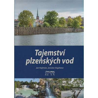 Tajemství plzeňských vod - Jan Hajšman