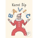 Bavič - Karel Šíp