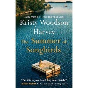 The Summer of Songbirds | WOODSON HARVEY KRISTY (ISBN: 9781668010839)